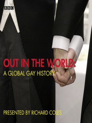 cover image of Out In the World a Global Gay History
